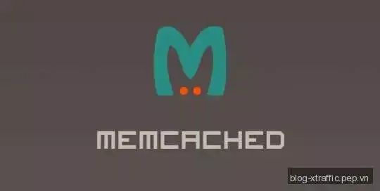 Memcached là gì? - cache Memcache Memcached - Webmasters Tools Phát triển website